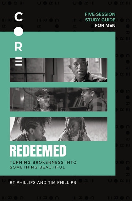 Redeemed Bible Study Guide: Turning Brokenness Into Something Beautiful