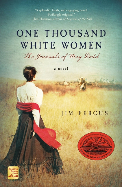 One Thousand White Women: The Journals of May Dodd