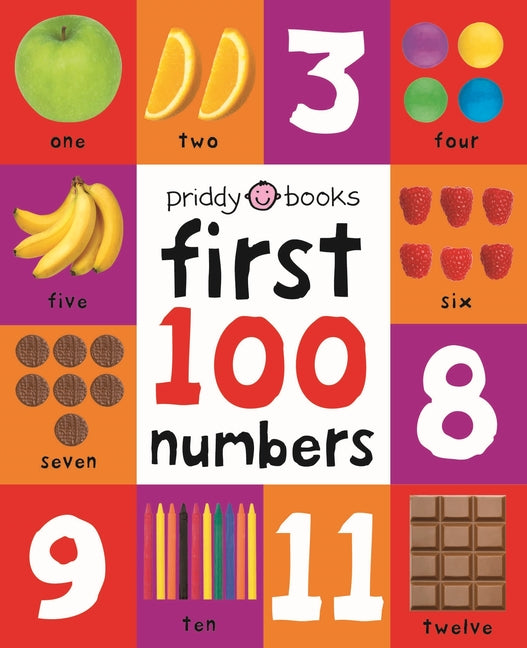 First 100 Numbers: A Padded Book--Perfect for Little Hands to Hold