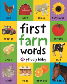 First 100 Farm Words: A Padded Book--Perfect for Little Hands to Hold