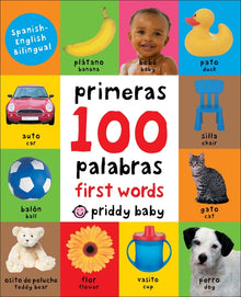 First 100 Words Bilingual: A Padded Book--Perfect for Little Hands to Hold