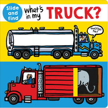 What's in My Truck?: A Slide-And-Find Book with Flaps