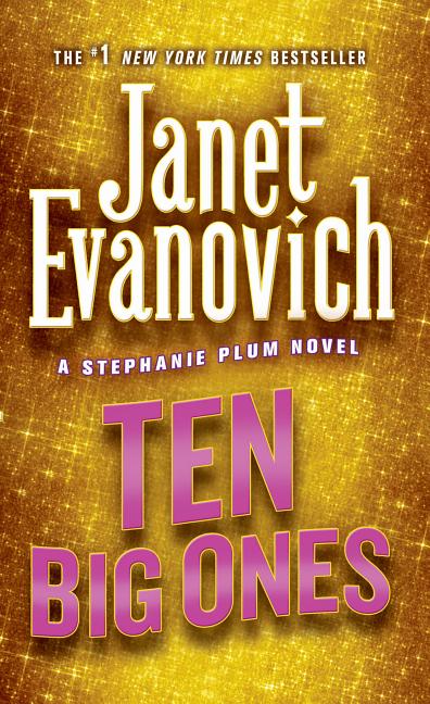 Ten Big Ones: A Stephanie Plum Novel