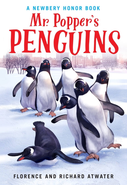 Mr. Popper's Penguins (Newbery Honor Award Winner)