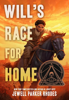 Will's Race for Home (Coretta Scott King Author Award Winner)