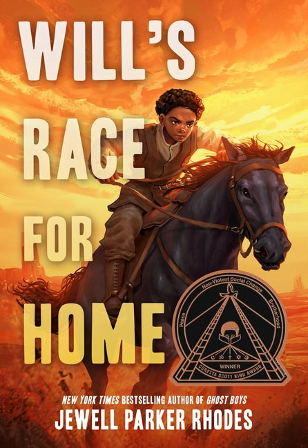 Will's Race for Home (Coretta Scott King Author Award Winner)