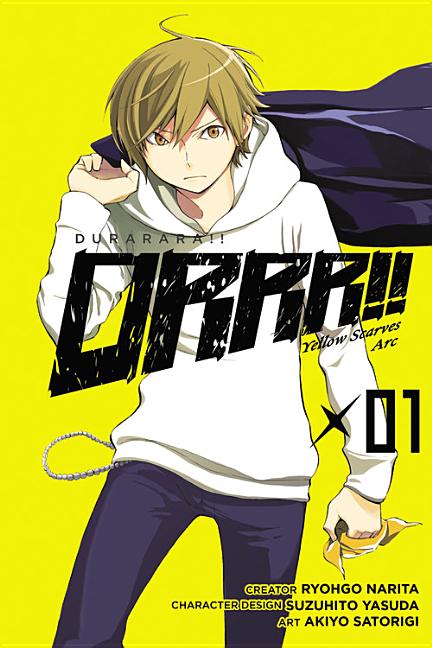 Durarara!! Yellow Scarves Arc, Vol. 1: Volume 1