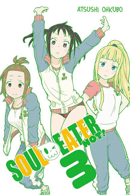 Soul Eater Not!, Vol. 3