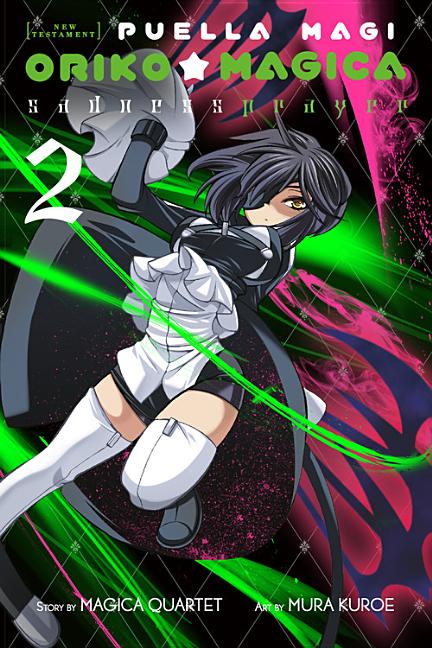 Puella Magi Oriko Magica: Sadness Prayer, Vol. 2: Volume 2