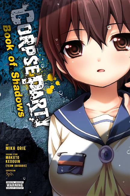 Corpse Party: Book of Shadows: Volume 6