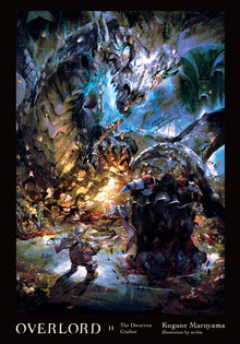 Overlord, Vol. 11 (Light Novel): The Dwarven Crafter