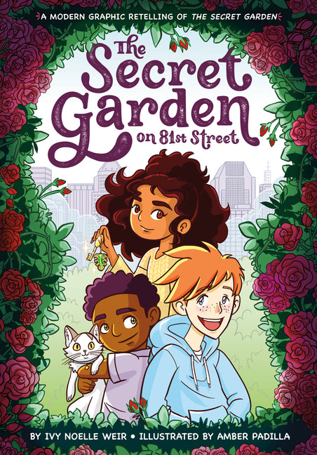 The Secret Garden on 81st Street: A Modern Graphic Novel Retelling of the Secret Garden
