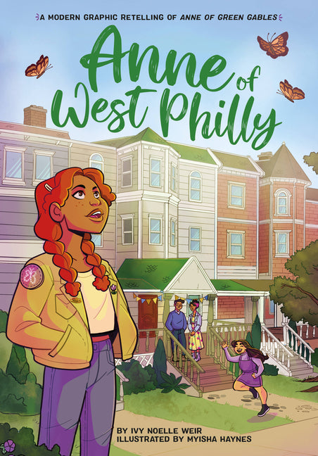 Anne of West Philly: A Modern Graphic Novel Retelling of Anne of Green Gables