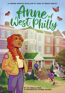 Anne of West Philly: A Modern Graphic Novel Retelling of Anne of Green Gables