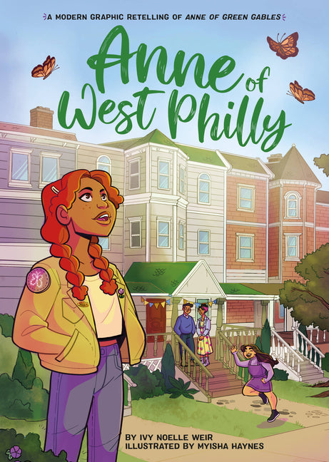 Anne of West Philly: A Modern Graphic Novel Retelling of Anne of Green Gables