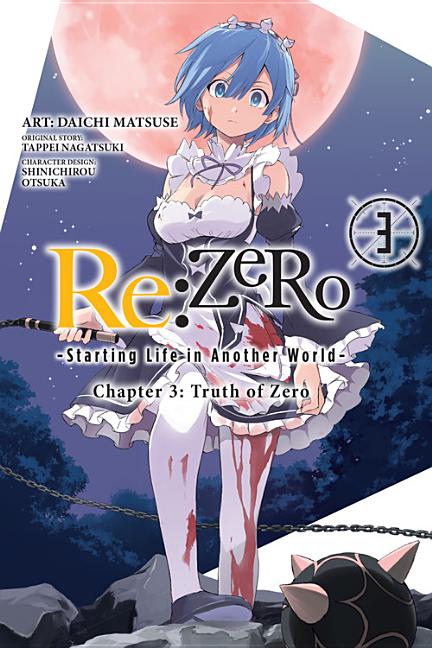 RE: Zero -Starting Life in Another World-, Chapter 3: Truth of Zero, Vol. 3 (Manga): Volume 3