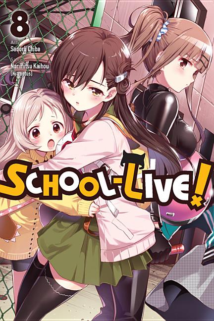 School-Live!, Vol. 8: Volume 8