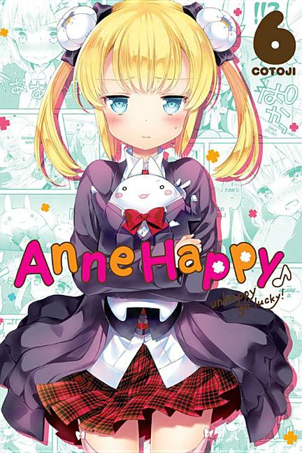 Anne Happy, Vol. 6: Unhappy Go Lucky! Volume 6