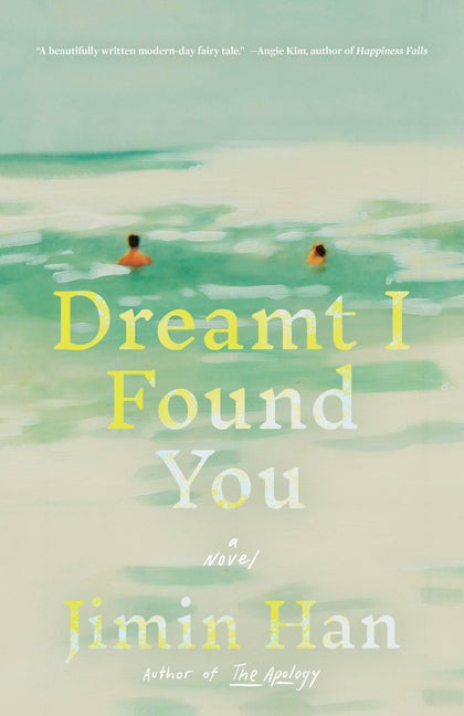 Dreamt I Found You