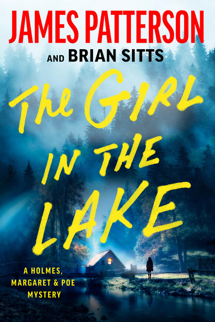 The Girl in the Lake: A Holmes, Margaret & Poe Mystery