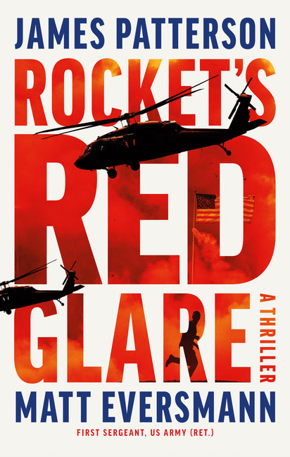 Rocket's Red Glare: A Thriller