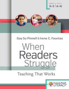 When Readers Struggle: Teaching That Works