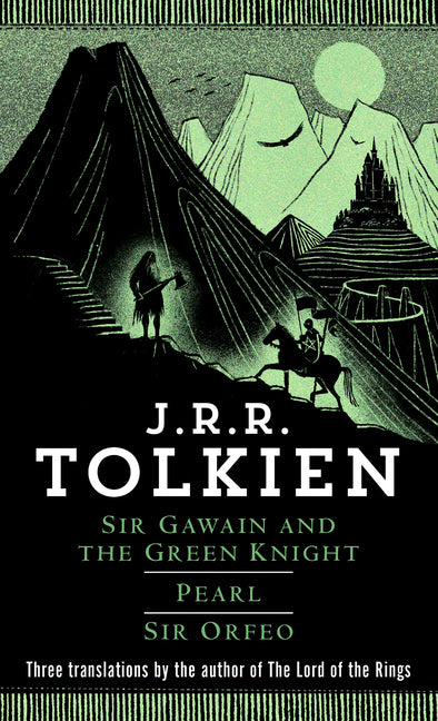 Sir Gawain and the Green Knight/Pearl/Sir Orfeo