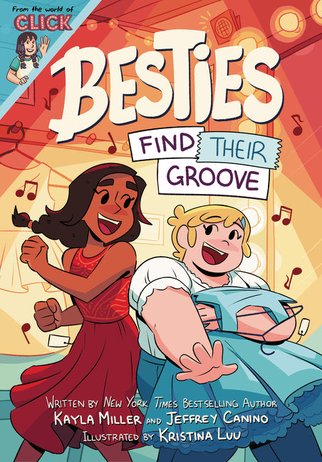 Besties: Find Their Groove: A Graphic Novel from the World of Click