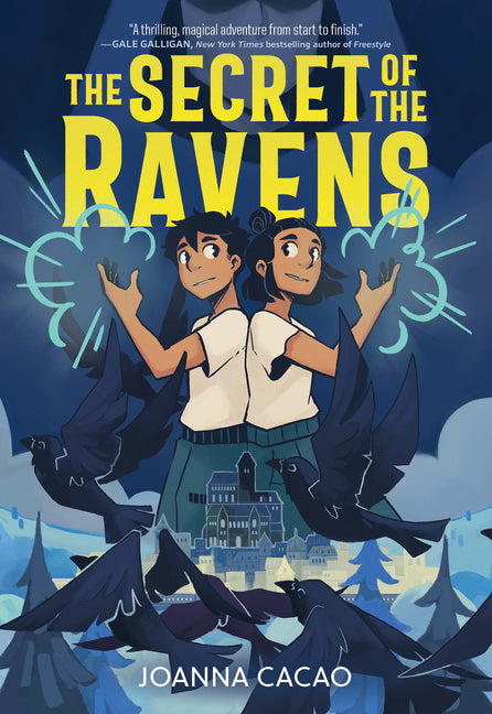 The Secret of the Ravens: A Graphic Novel