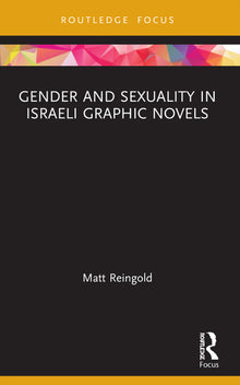 Gender and Sexuality in Israeli Graphic Novels