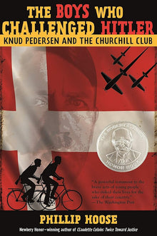 The Boys Who Challenged Hitler: Knud Pedersen and the Churchill Club cover image