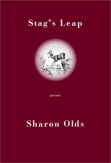 Stag's Leap (Pulitzer Prize Winner): Poems
