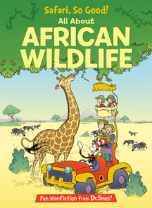 Safari, So Good! All about African Wildlife