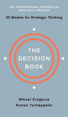 The Decision Book: Fifty Models for Strategic Thinking