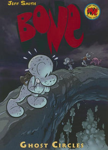 Ghost Circles: A Graphic Novel (Bone #7): Volume 7