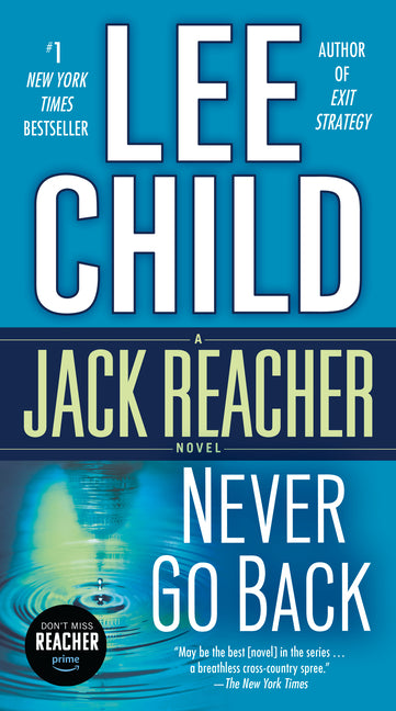 Never Go Back: A Jack Reacher Novel
