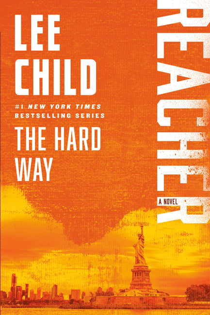 The Hard Way: A Reacher Novel