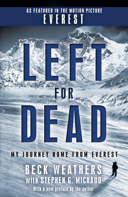 Left for Dead (Movie Tie-In Edition): My Journey Home from Everest