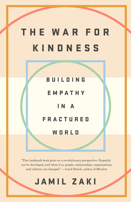 The War for Kindness: Building Empathy in a Fractured World
