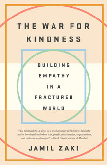 The War for Kindness: Building Empathy in a Fractured World