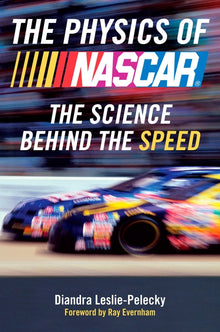 The Physics of NASCAR: The Science Behind the Speed