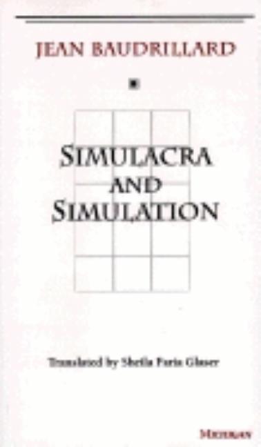 Simulacra and Simulation