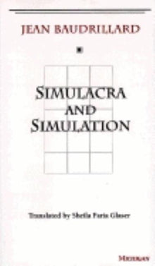 Simulacra and Simulation