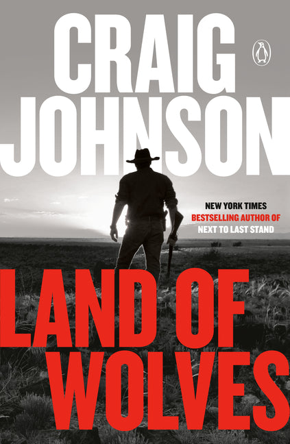 Land of Wolves: A Longmire Mystery