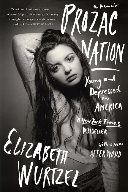 Prozac Nation: Young and Depressed in America