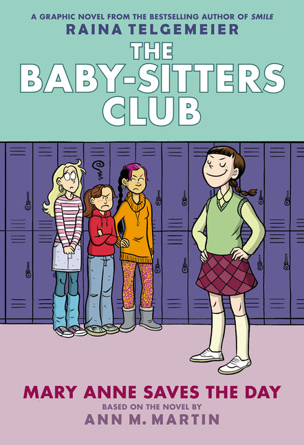 Mary Anne Saves the Day: A Graphic Novel (the Baby-Sitters Club #3)