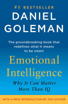 Emotional Intelligence: Why It Can Matter More Than IQ