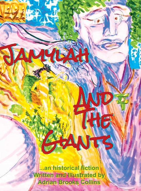 Jamylah and the Giants: A child's expose of a real world cover-up of Ancient Alien Giants
