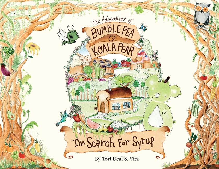 The Adventures of Bumble Pea and Koala Pear: The Search For Syrup