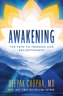 Awakening: The Path to Freedom and Enlightenment